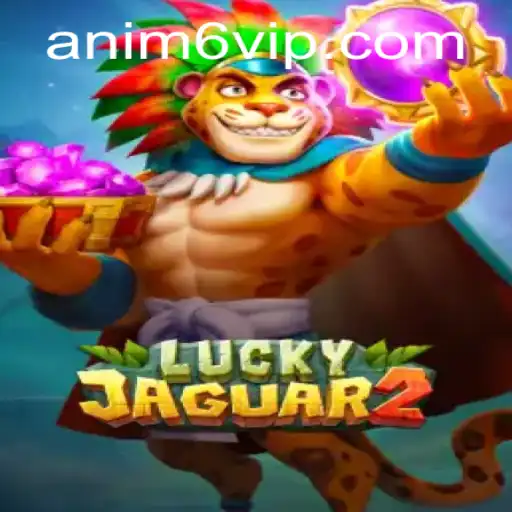 Exploring the Enchanting World of Luckyjaguar2: A Deep Dive into the Game with ANIM6
