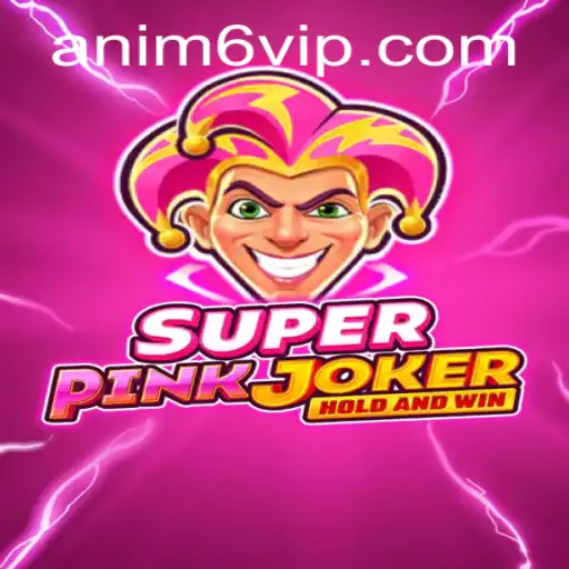 Exploring SuperPinkJoker: ANIM6 Gameplay, Features, and Rules